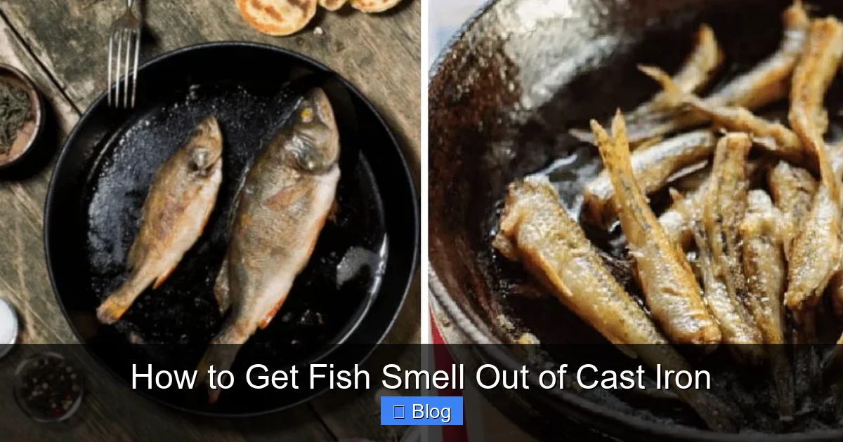 How to Get Fish Smell Out of Cast Iron