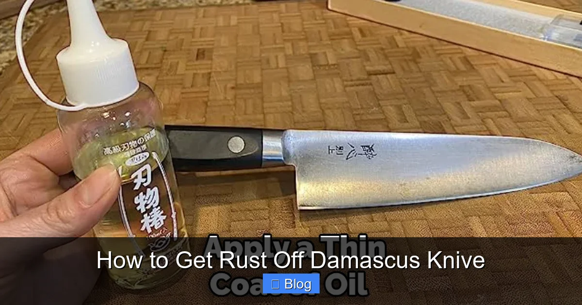 How to Get Rust Off Damascus Knive