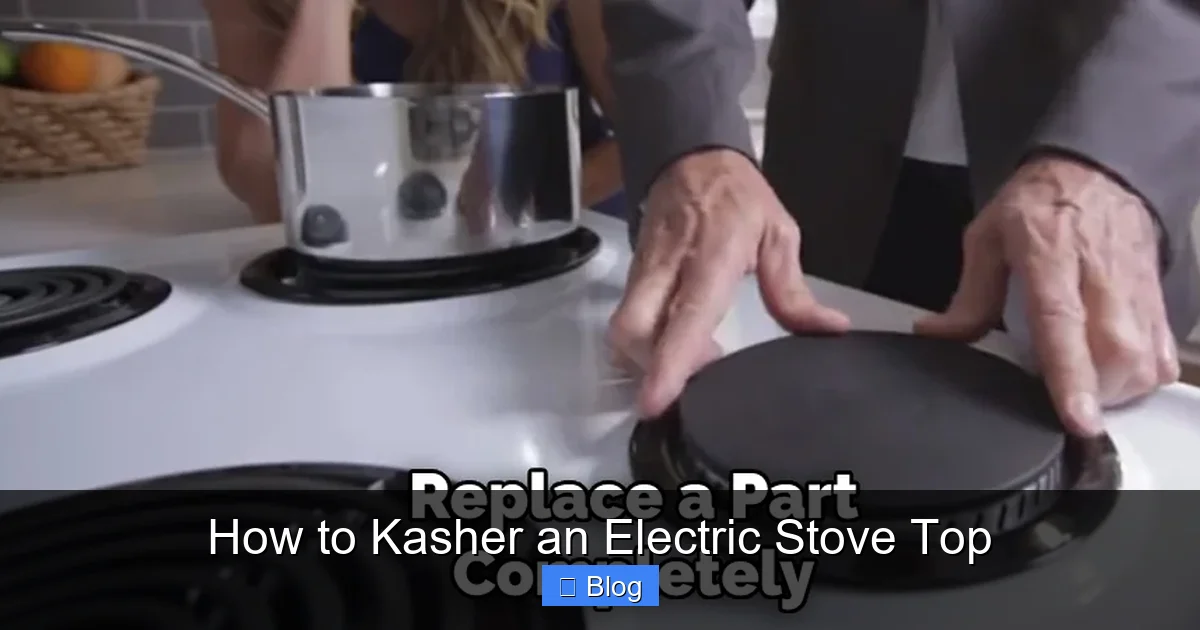 How to Kasher an Electric Stove Top