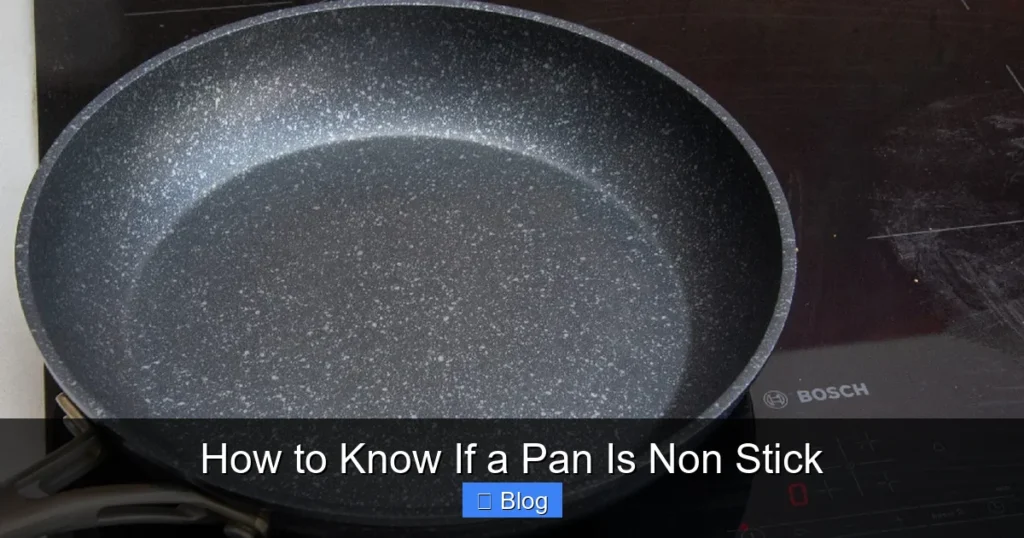 How to Know If a Pan Is Non Stick