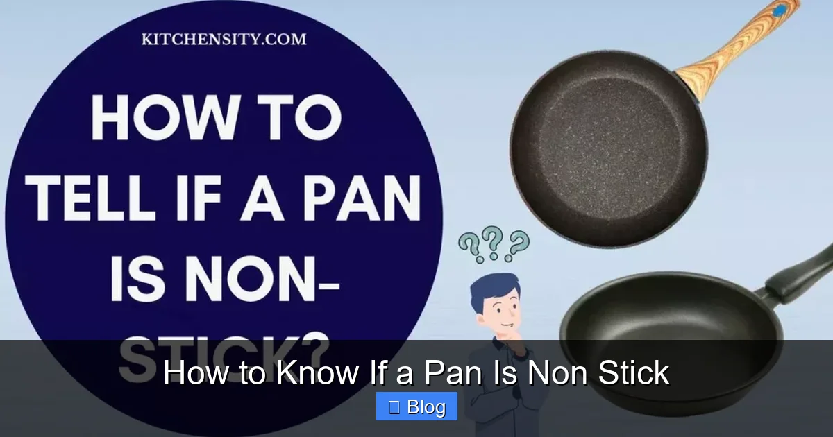 How to Know If a Pan Is Non Stick