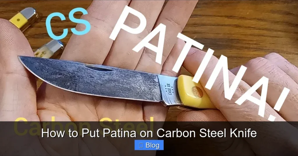 How to Put Patina on Carbon Steel Knife