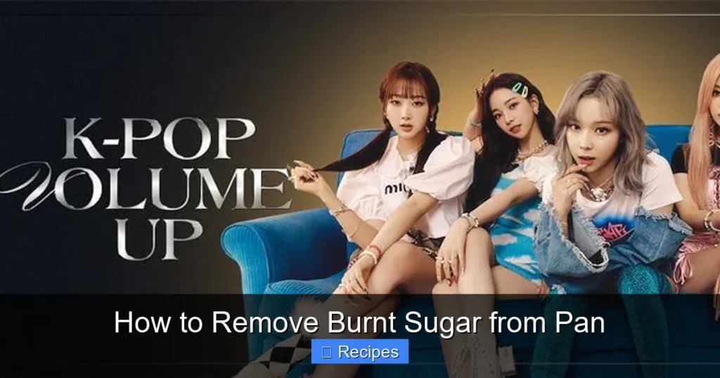 How to Remove Burnt Sugar from Pan