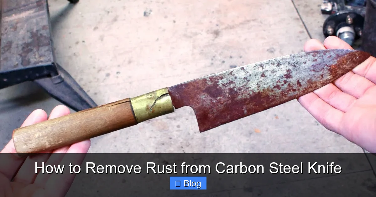 How to Remove Rust from Carbon Steel Knife