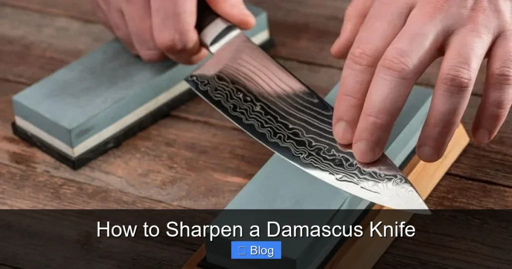 How to Sharpen a Damascus Knife