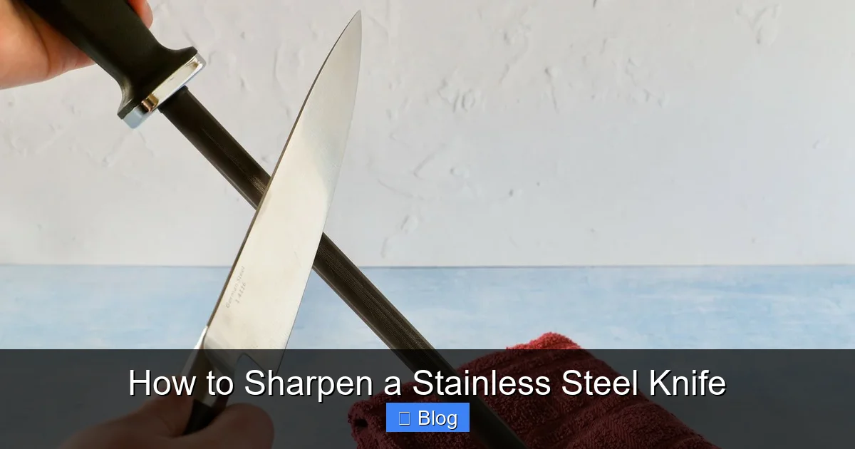 How to Sharpen a Stainless Steel Knife