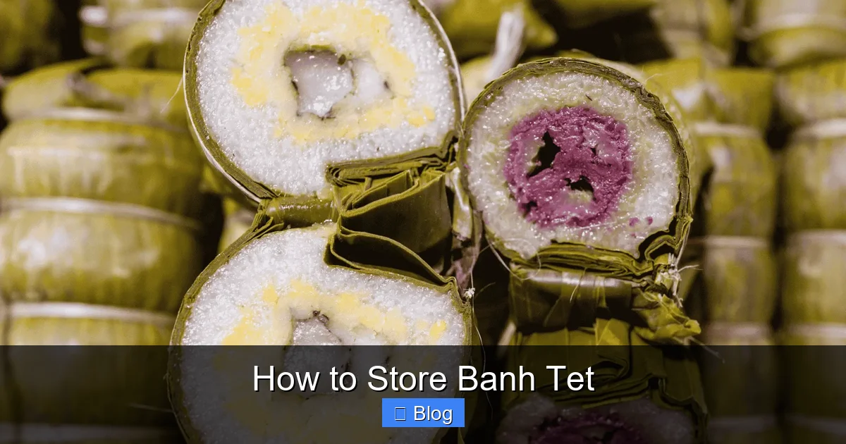 How to Store Banh Tet