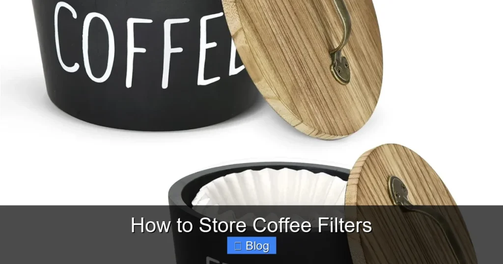 How to Store Coffee Filters