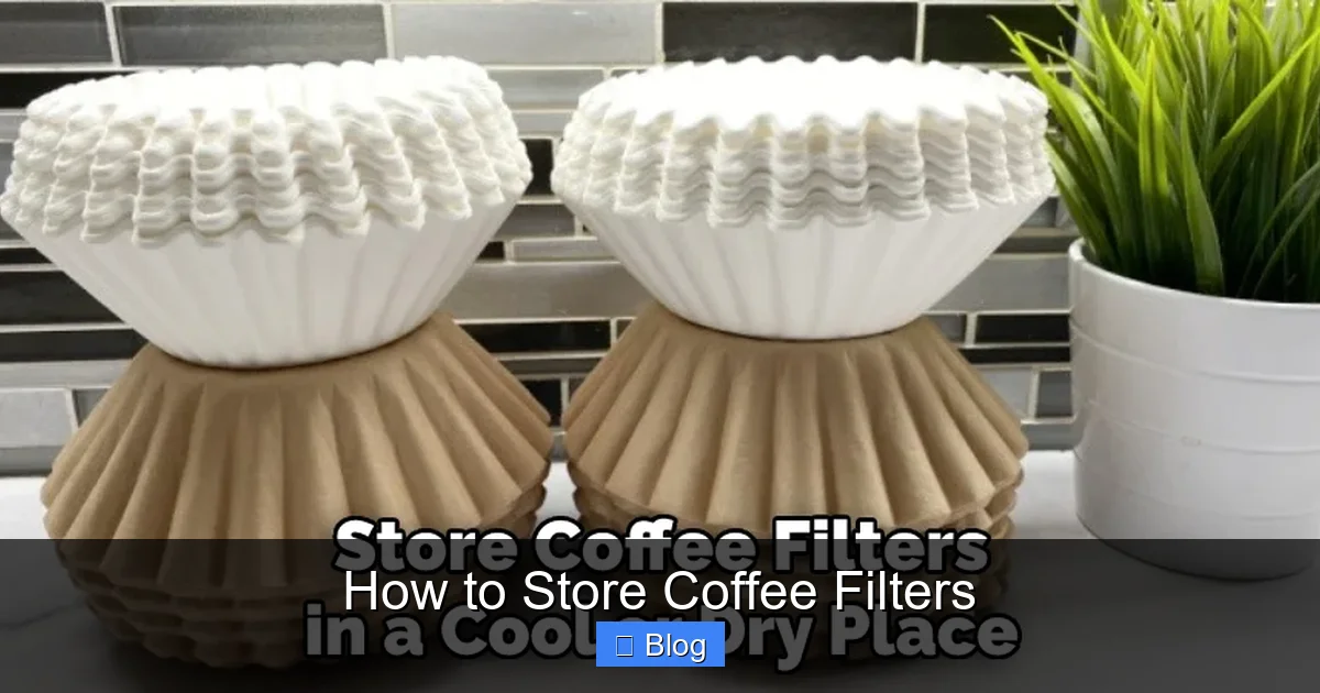 How to Store Coffee Filters