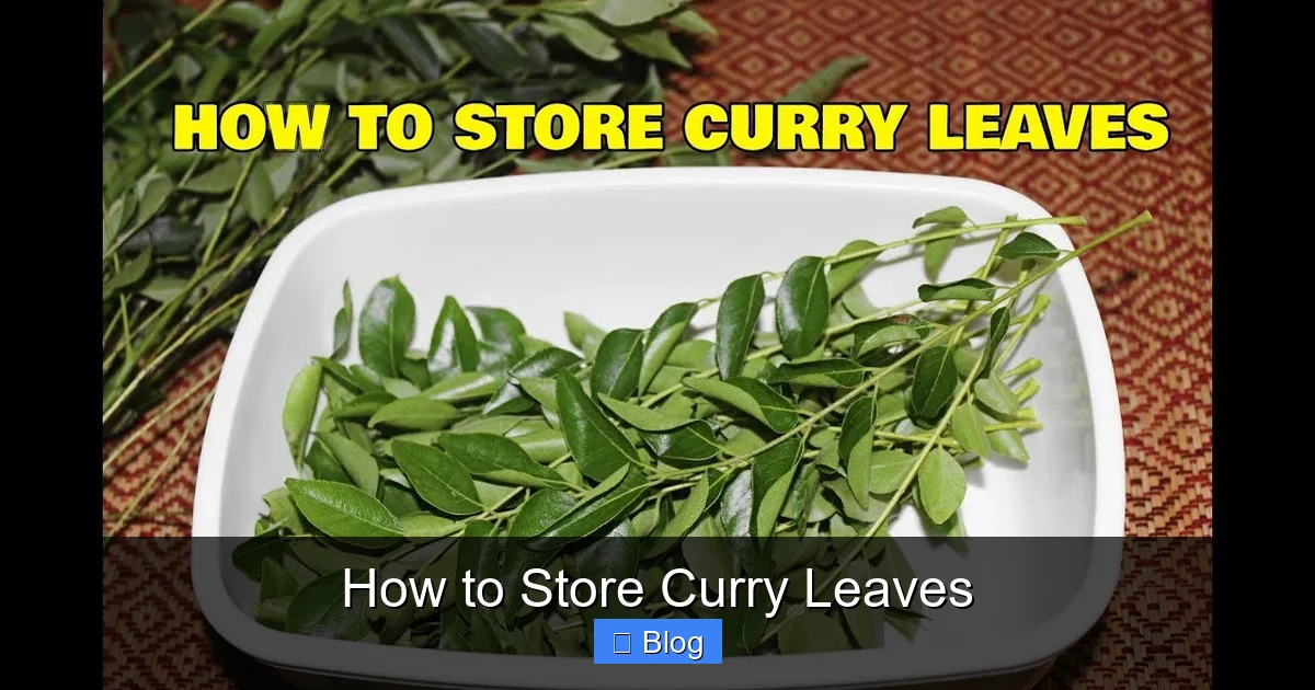 How to Store Curry Leaves