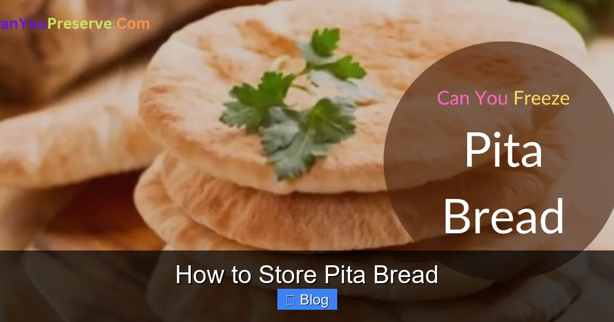 How to Store Pita Bread