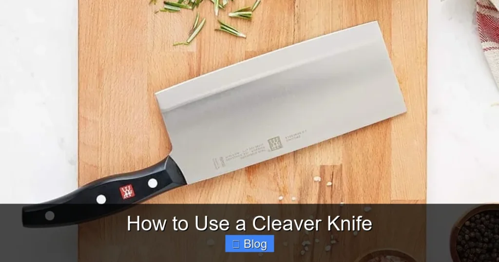 How to Use a Cleaver Knife