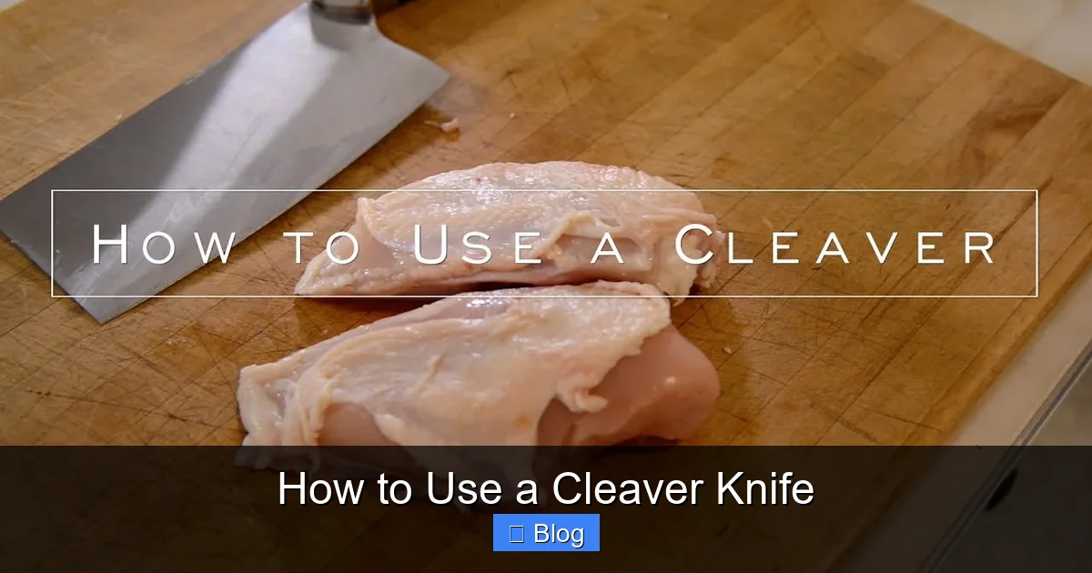 How to Use a Cleaver Knife