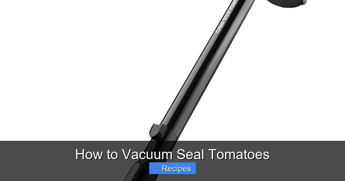 How to Vacuum Seal Tomatoes