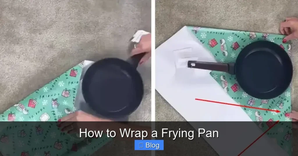 How to Wrap a Frying Pan