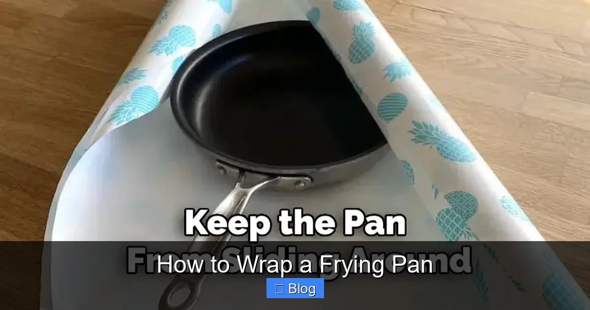 How to Wrap a Frying Pan