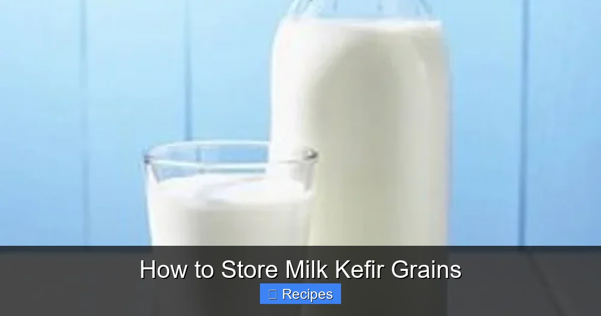 How to Store Milk Kefir Grains