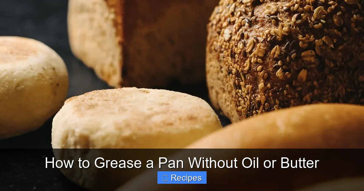 How to Grease a Pan Without Oil or Butter