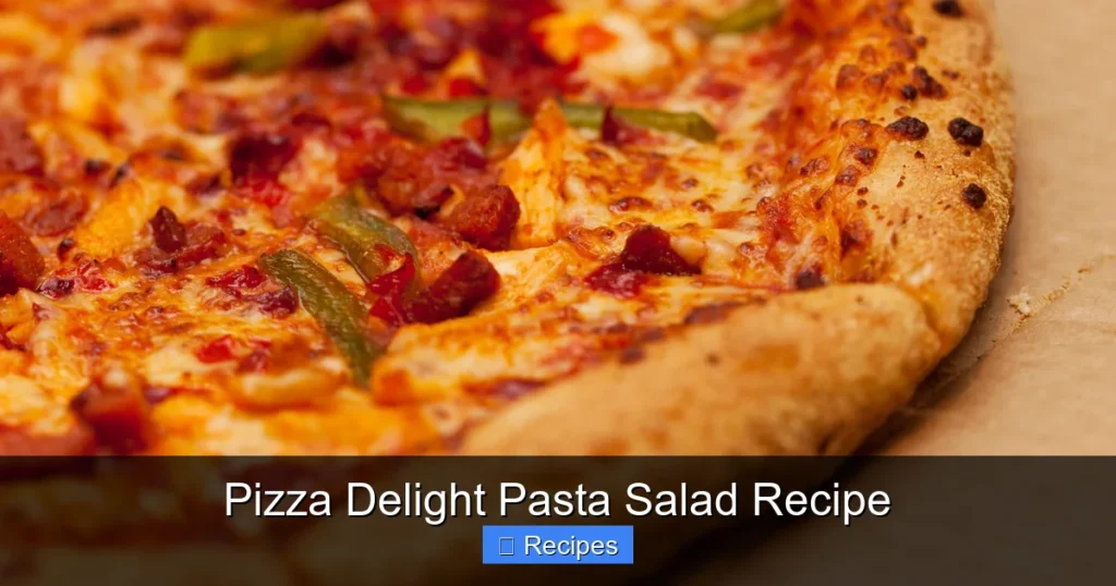 Pizza Delight Pasta Salad Recipe