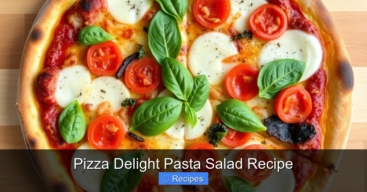 Pizza Delight Pasta Salad Recipe