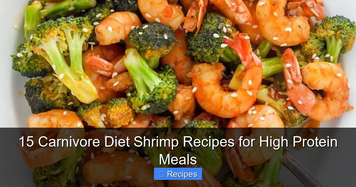 15 Carnivore Diet Shrimp Recipes for High Protein Meals