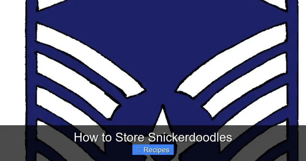 How to Store Snickerdoodles
