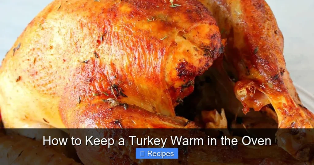 How to Keep a Turkey Warm in the Oven