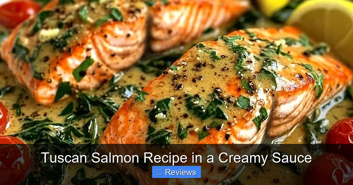 Tuscan Salmon Recipe in a Creamy Sauce