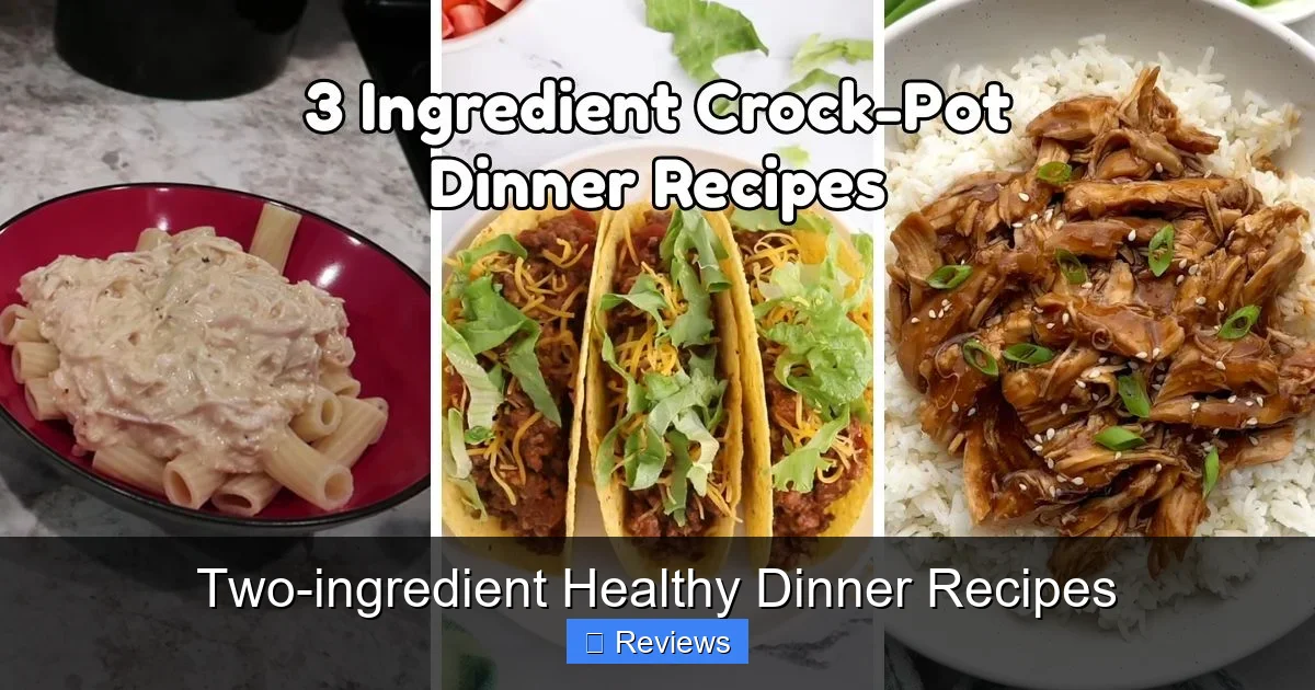 Two-ingredient Healthy Dinner Recipes