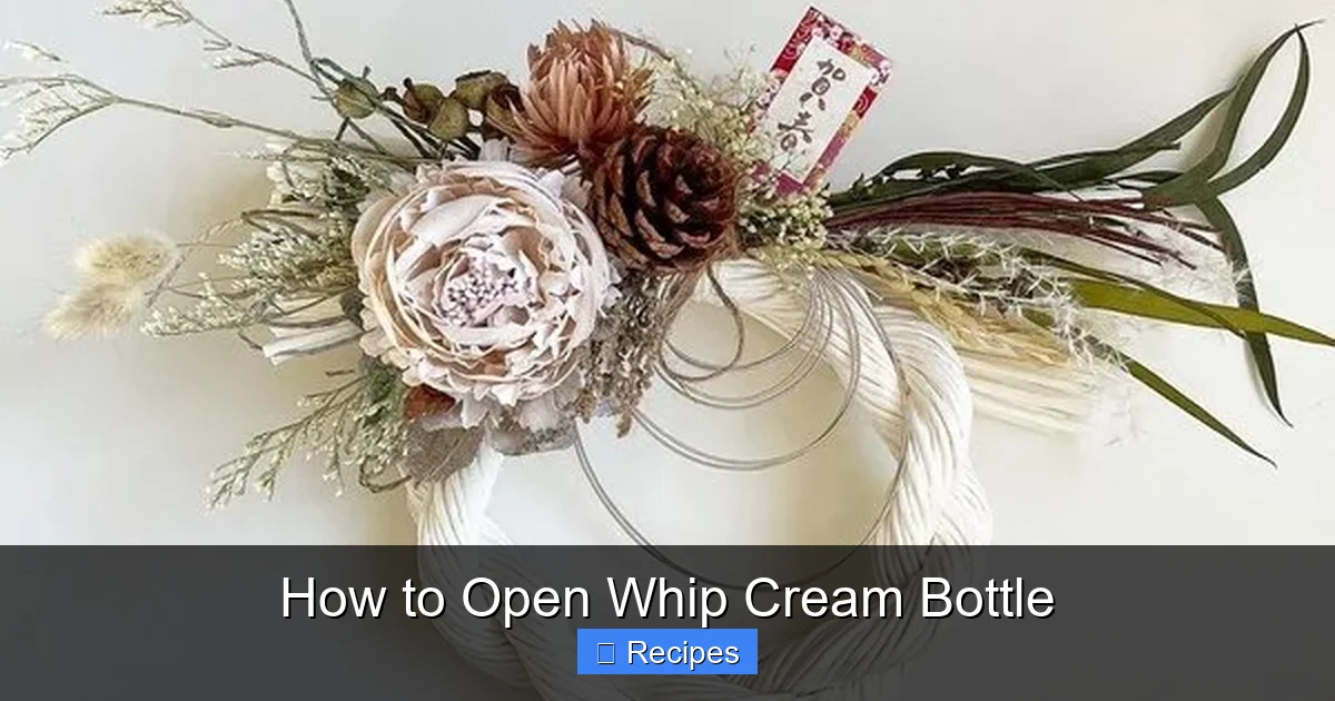 How to Open Whip Cream Bottle