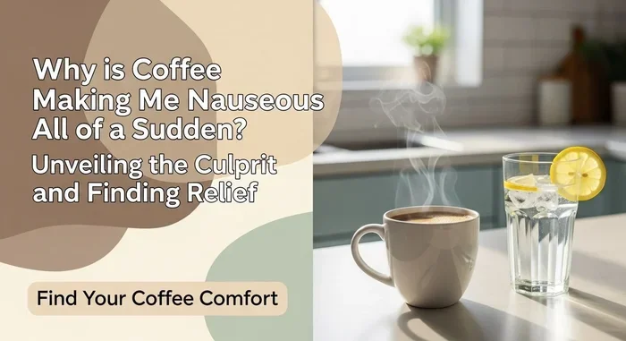 Can Too Much Coffee Cause Nausea