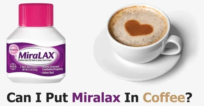 Can You Put Miralax in Coffee
