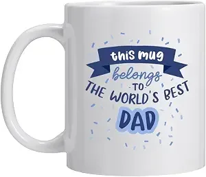 The World's Best Dad Mug - 11 OZ Coffee Cup For Dad - Funny Present Fo