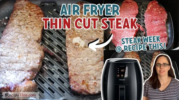 How to Cook Thin Cut Steak in Air Fryer