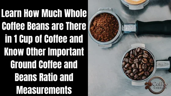 How Many Tablespoons of Whole Coffee Beans per Cup