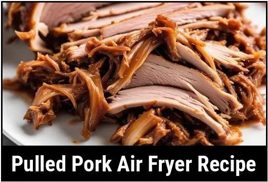 How Long To Reheat Pulled Pork In Air Fryer For Crispy Meat