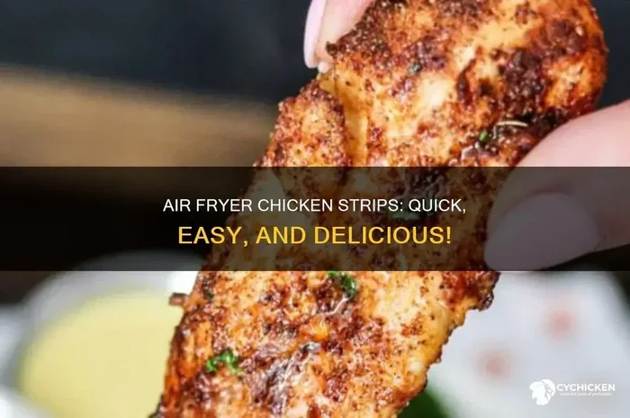 How Long For Chicken Strips In The Air Fryer