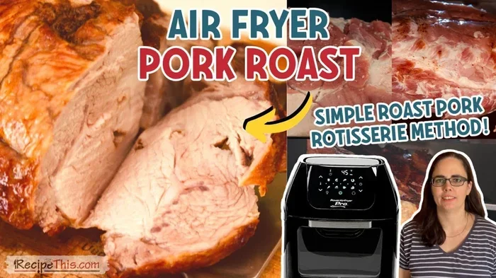 How Long To Cook A Pork Roast In A Rotisserie Air Fryer