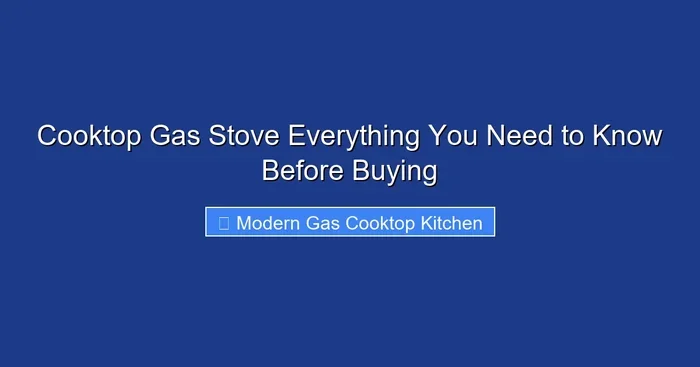 Cooktop Gas Stove Everything You Need to Know Before Buying